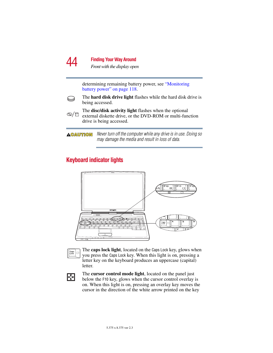 Keyboard indicator lights | Toshiba SATELLITE A10 User Manual | Page 44 / 262
