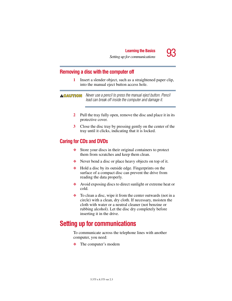 Removing a disc with the computer off, Caring for cds and dvds, Setting up for communications | Toshiba SATELLITE A10 User Manual | Page 93 / 262