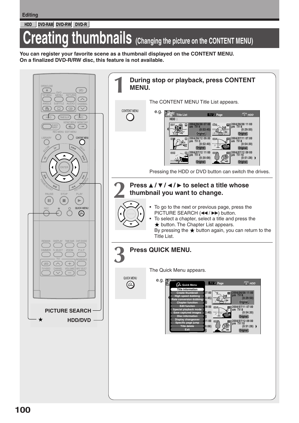 Creating thumbnails, Changing the picture on the content menu), During stop or playback, press content menu | Press quick menu, Editing, Picture search hdd/dvd, The quick menu appears | Toshiba RD-XS32SU User Manual | Page 100 / 179