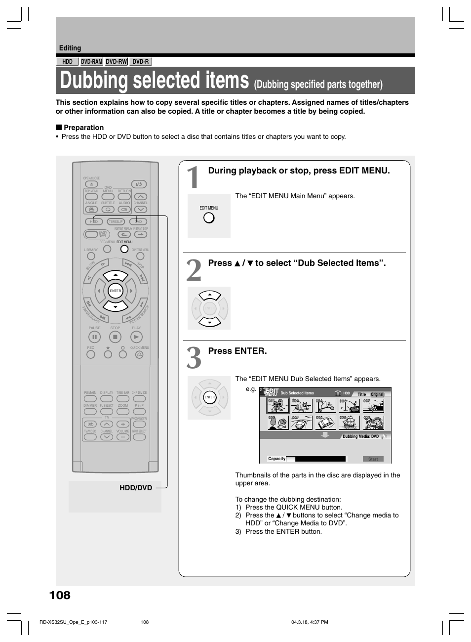 Dubbing selected items, Dubbing specified parts together), During playback or stop, press edit menu | Press / to select “dub selected items, Press enter, Editing, Hdd/dvd, Preparation | Toshiba RD-XS32SU User Manual | Page 108 / 179