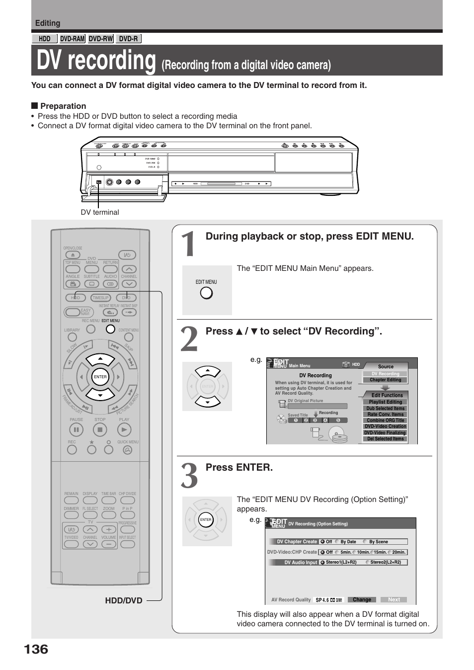 Dv recording, Recording from a digital video camera), During playback or stop, press edit menu | Press / to select “dv recording, Press enter, Editing, Hdd/dvd, The “edit menu main menu” appears | Toshiba RD-XS32SU User Manual | Page 136 / 179