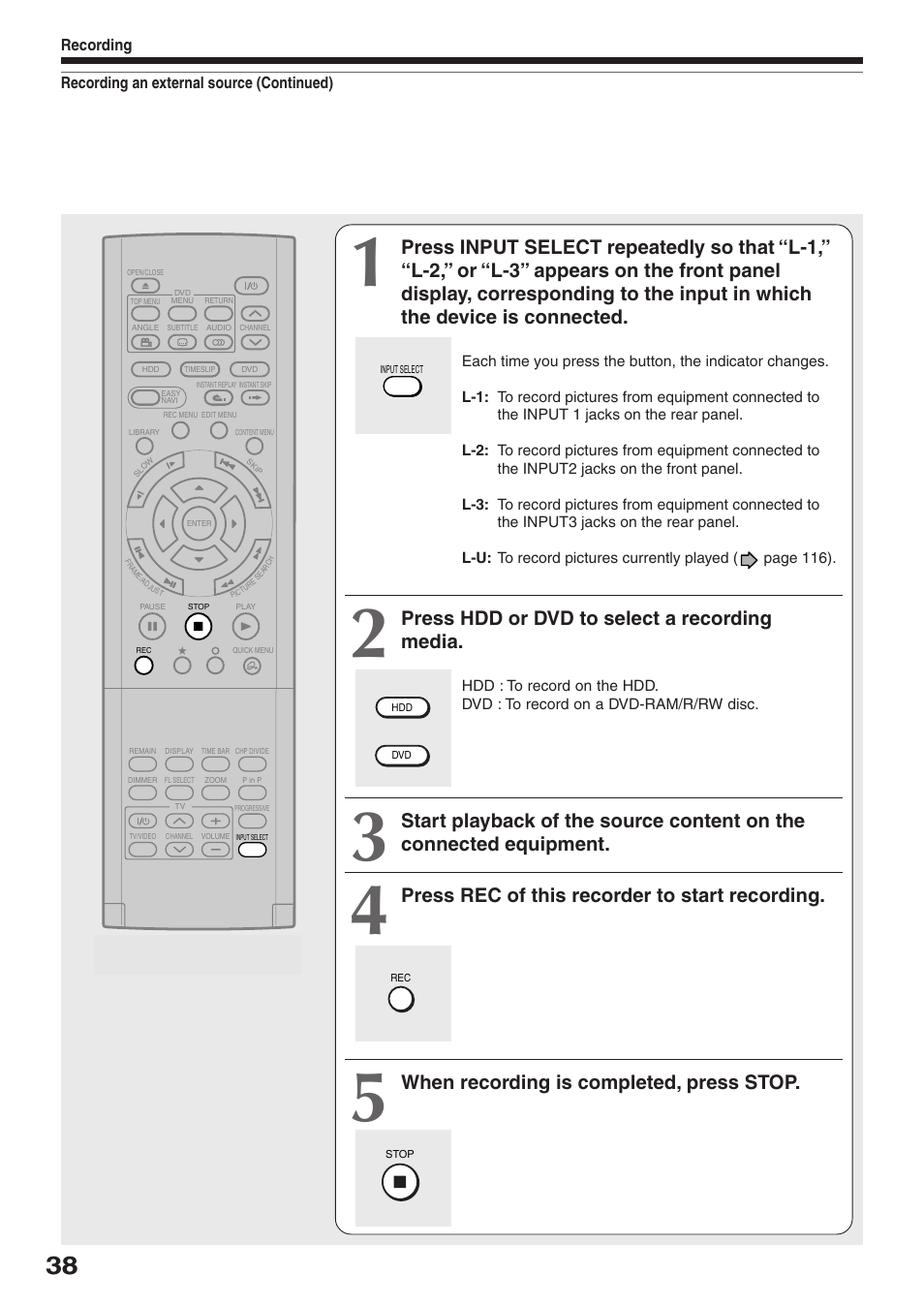 Press hdd or dvd to select a recording media, Press rec of this recorder to start recording, When recording is completed, press stop | Toshiba RD-XS32SU User Manual | Page 38 / 179