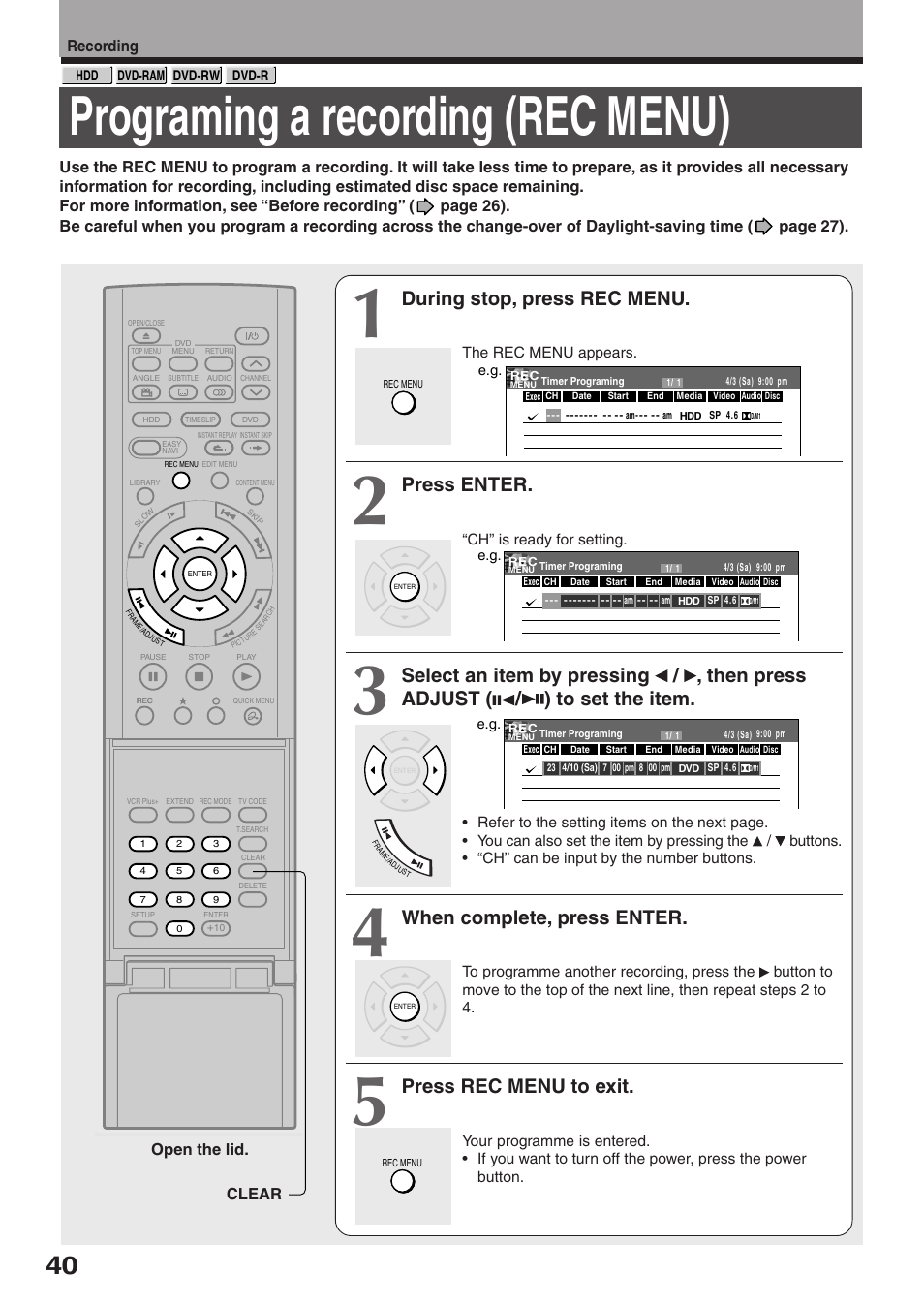 Programing a recording (rec menu), During stop, press rec menu, Press enter | When complete, press enter, Press rec menu to exit, Recording, Open the lid. clear | Toshiba RD-XS32SU User Manual | Page 40 / 179