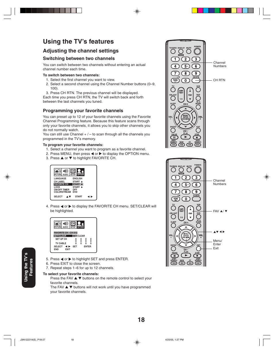 Using the tv’s features, Adjusting the channel settings, Switching between two channels | Programming your favorite channels, Using the tv’ s features | Toshiba 27AFX55 User Manual | Page 18 / 32