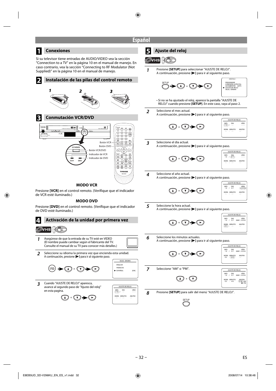 Español, Conexiones, Ajuste del reloj | Activación de la unidad por primera vez, Conmutación vcr/dvd, Instalación de las pilas del control remoto, Modo vcr, Modo dvd | Toshiba DVD Video Player/Video Cassette Recorder SD-V296KU User Manual | Page 32 / 36