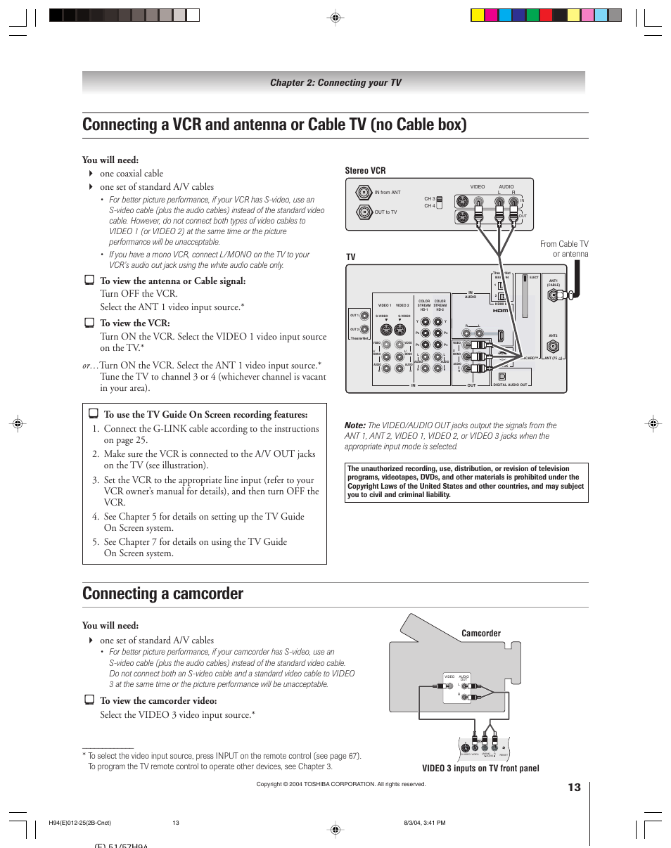 Connecting a camcorder, You will need: one set of standard a/v cables, Chapter 2: connecting your tv | Video 3 inputs on tv front panel camcorder | Toshiba 51H94 User Manual | Page 13 / 104