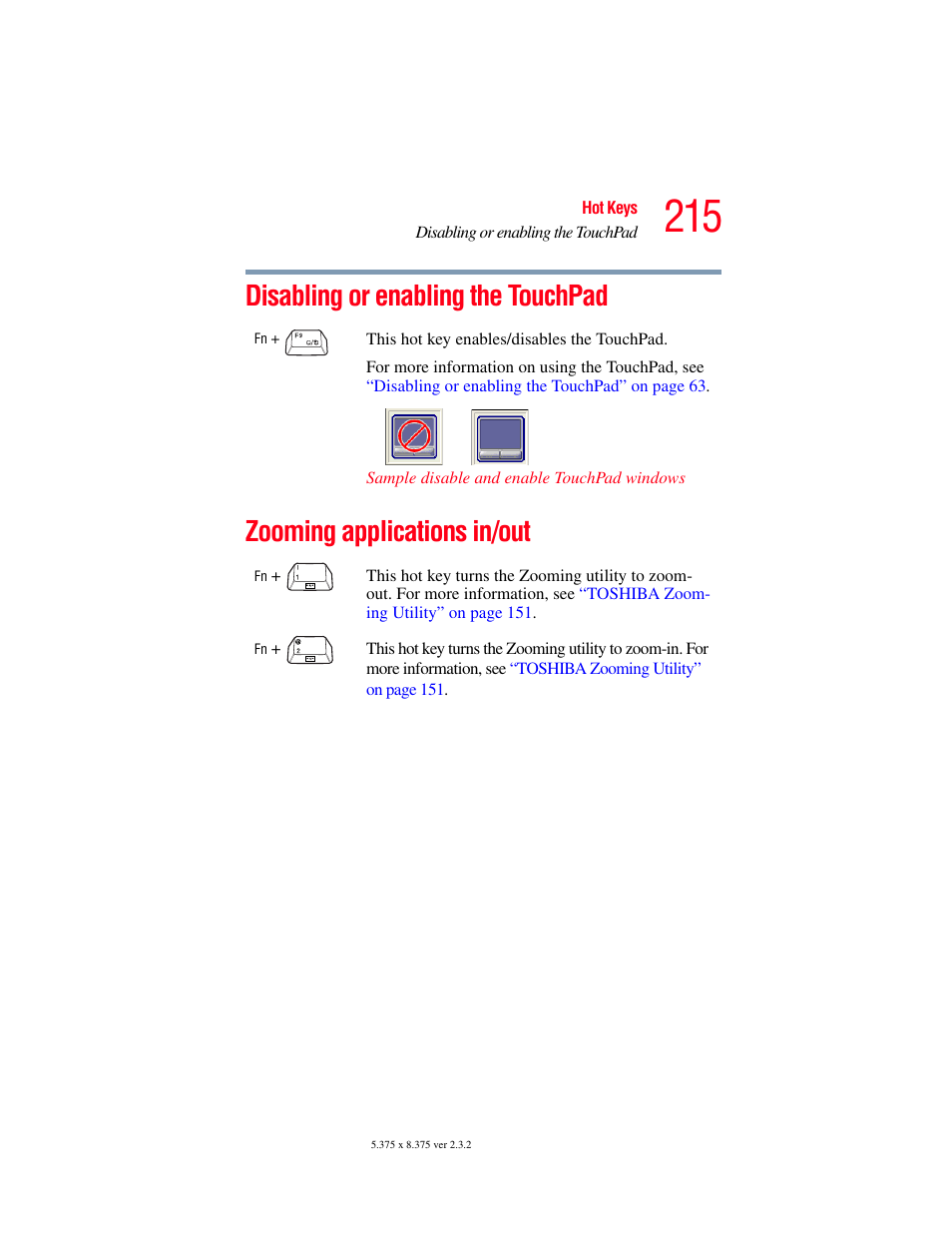 Disabling or enabling the touchpad, Zooming applications in/out, Ys (see | Zooming applications in | Toshiba A85 User Manual | Page 215 / 264