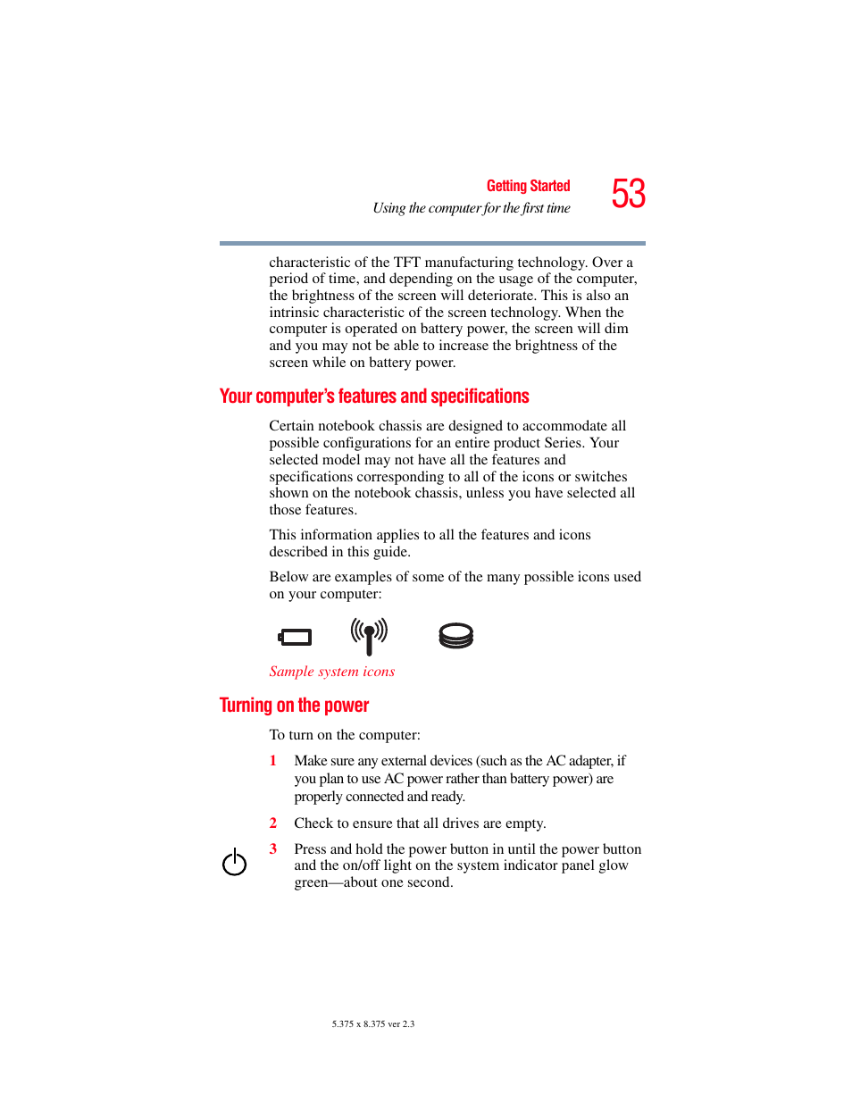 Your computer’s features and specifications, Turning on the power | Toshiba A85 User Manual | Page 53 / 264