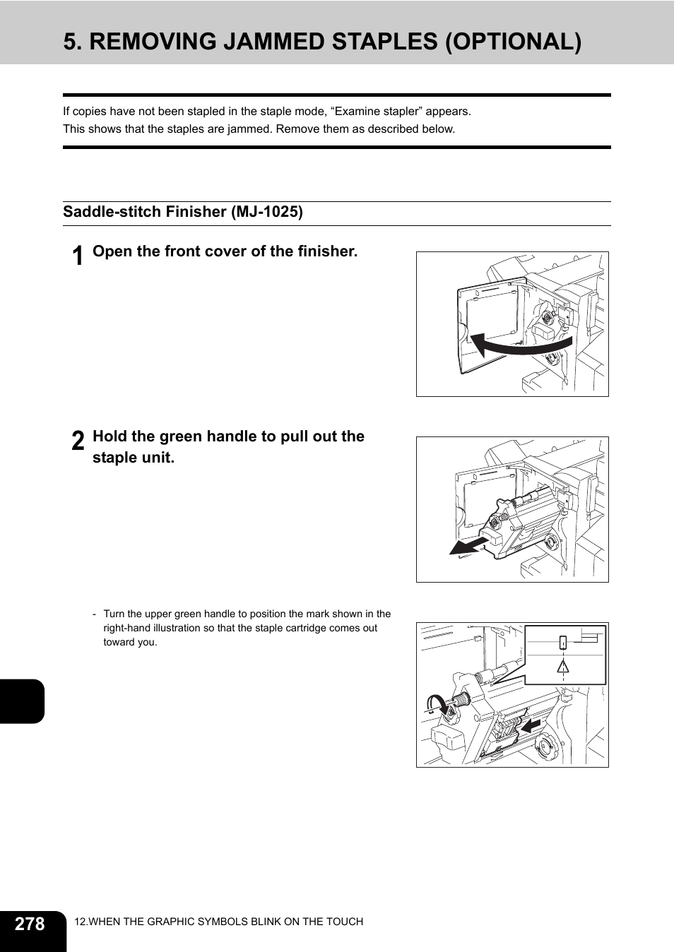 Removing jammed staples (optional), Saddle-stitch finisher (mj-1025), 12 5. removing jammed staples (optional) | Toshiba E-STUDIO230/280 User Manual | Page 280 / 316