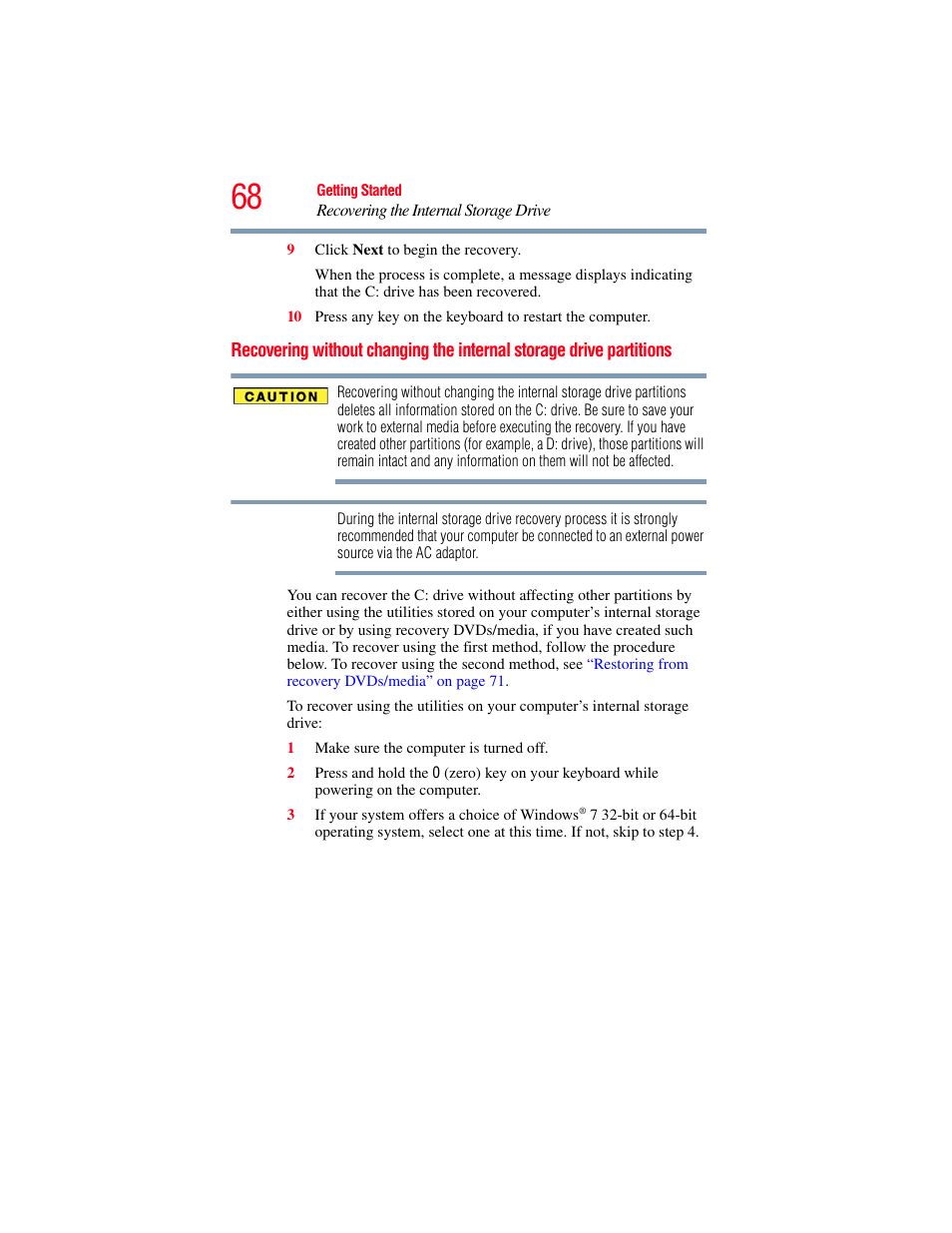 Recovering without changing the internal, Storage drive partitions, Recovering without changing the internal storage | Toshiba SATELLITE U500 User Manual | Page 68 / 251