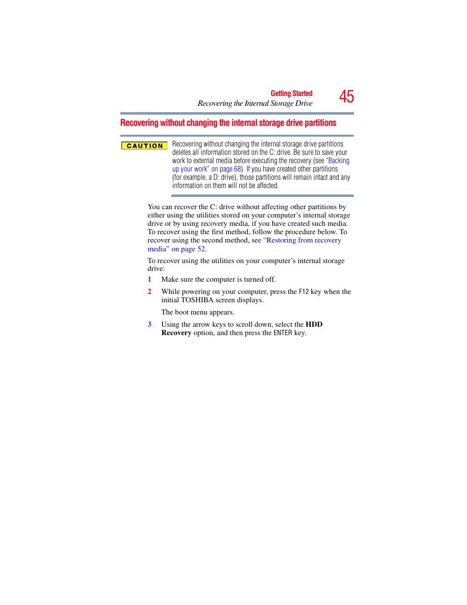 Recovering without changing, The internal storage drive partitions, Recovering without changing the internal storage | Toshiba LX800 User Manual | Page 45 / 159