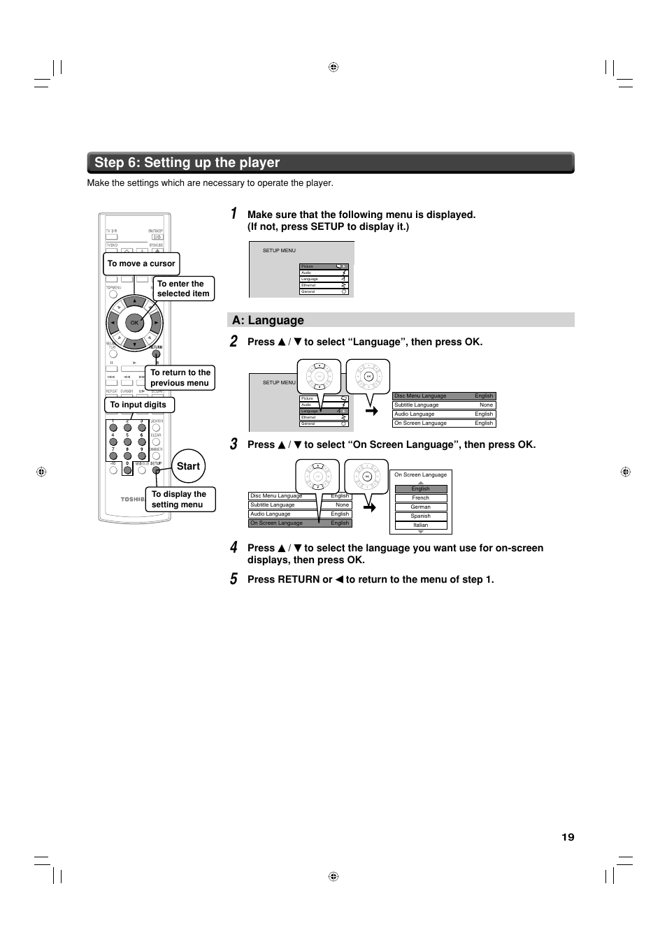 Step 6: setting up the player, A: language, Press / to select “language”, then press ok | Press return or to return to the menu of step 1, Start | Toshiba HD-EP35KB User Manual | Page 19 / 40