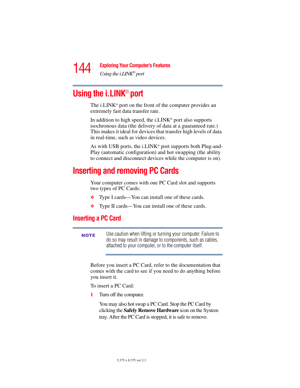 Using the i.link® port, Inserting and removing pc cards, Inserting a pc card | Using the i.link, Install pc cards (see, Port | Toshiba F25Series User Manual | Page 144 / 345