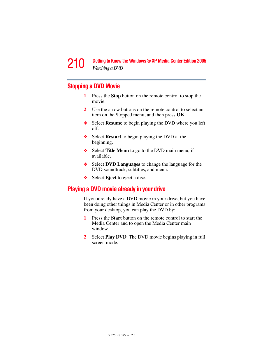 Stopping a dvd movie, Playing a dvd movie already in your drive | Toshiba F25Series User Manual | Page 210 / 345