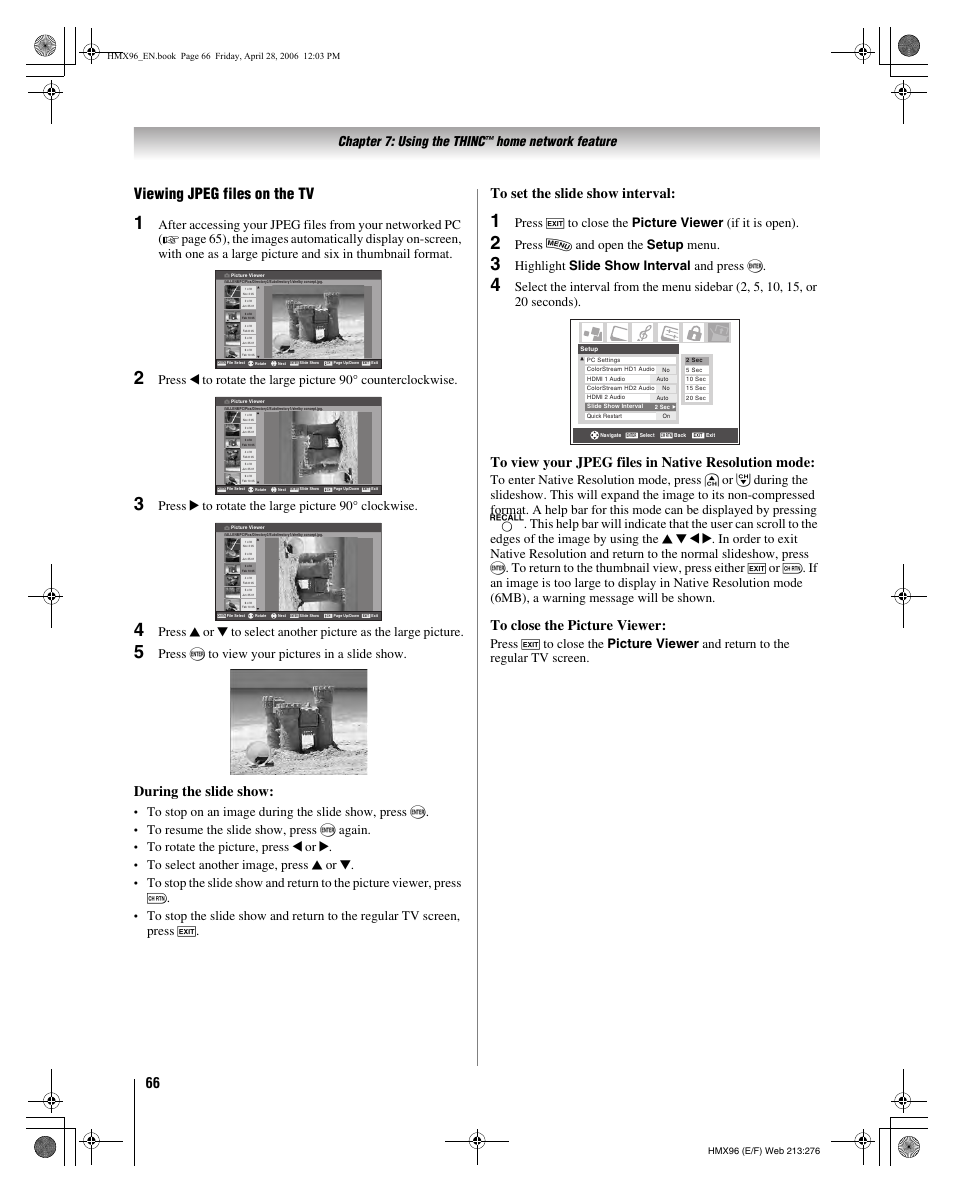 Viewing jpeg files on the tv, During the slide show, Chapter 7: using the thinc | Home network feature, Press c to rotate the large picture 90° clockwise, Press t to view your pictures in a slide show, Press y and open the setup menu, Highlight slide show interval and press t | Toshiba Integrated High Definition DLP 50HMX96 User Manual | Page 66 / 90