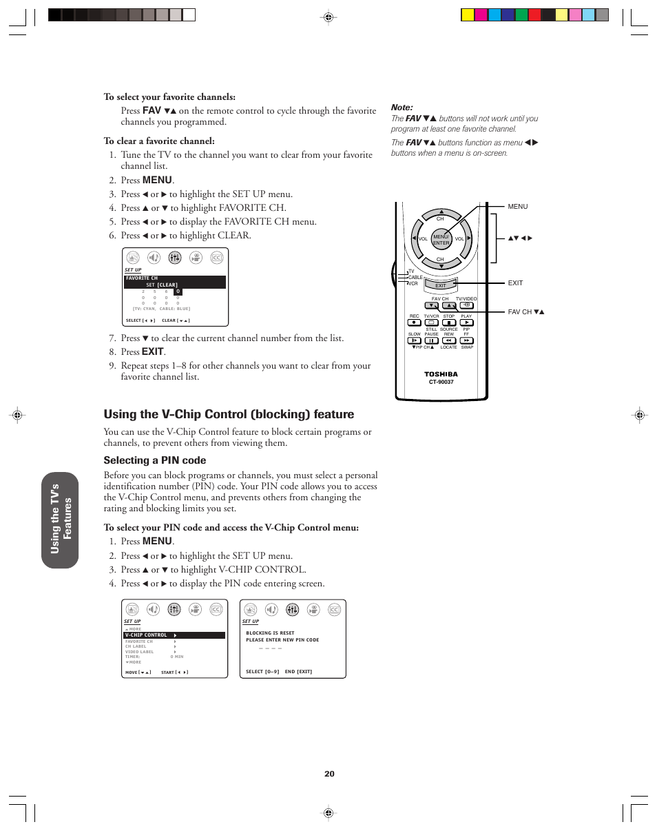 Using the v-chip control (blocking) feature, Using the t v’s f eatur es, Selecting a pin code | Press | Toshiba 32AF13 User Manual | Page 20 / 40