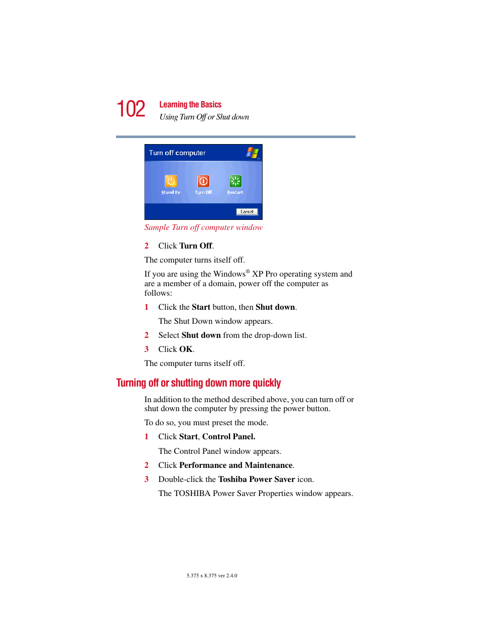 Turning off or shutting down more quickly | Toshiba 2400 User Manual | Page 102 / 300