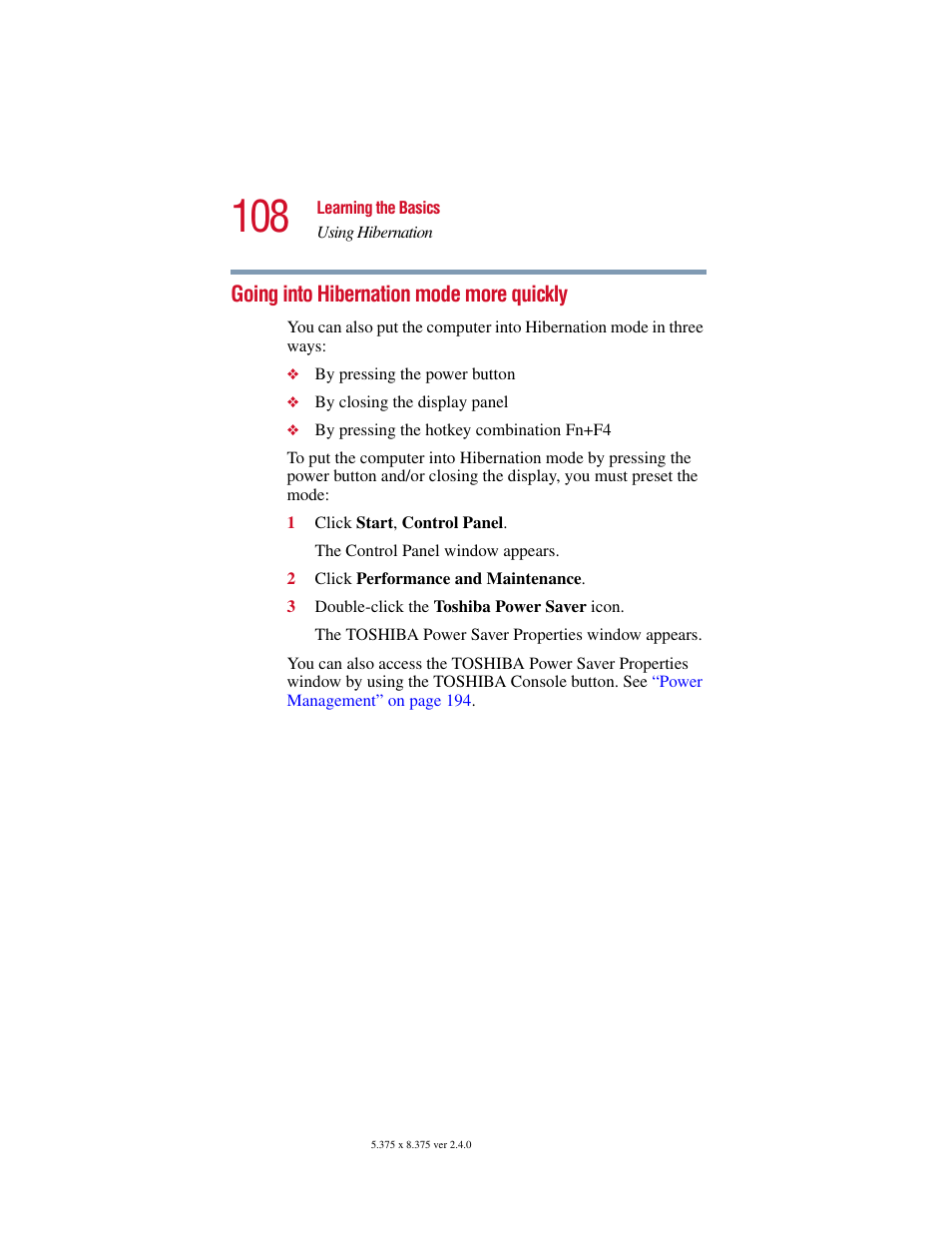 Going into hibernation mode more quickly | Toshiba 2400 User Manual | Page 108 / 300