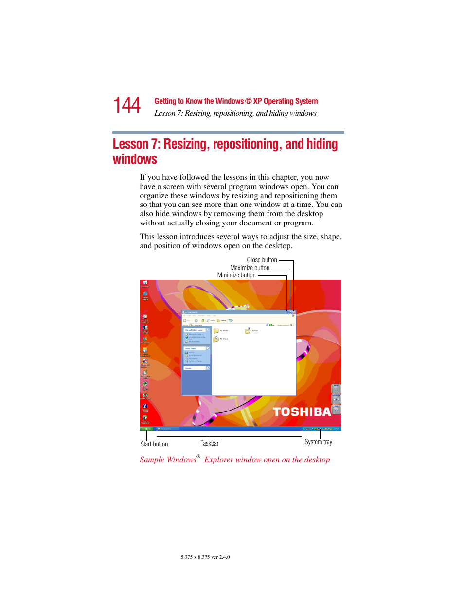 Lesson 7: resizing, repositioning, And hiding windows | Toshiba 2400 User Manual | Page 144 / 300