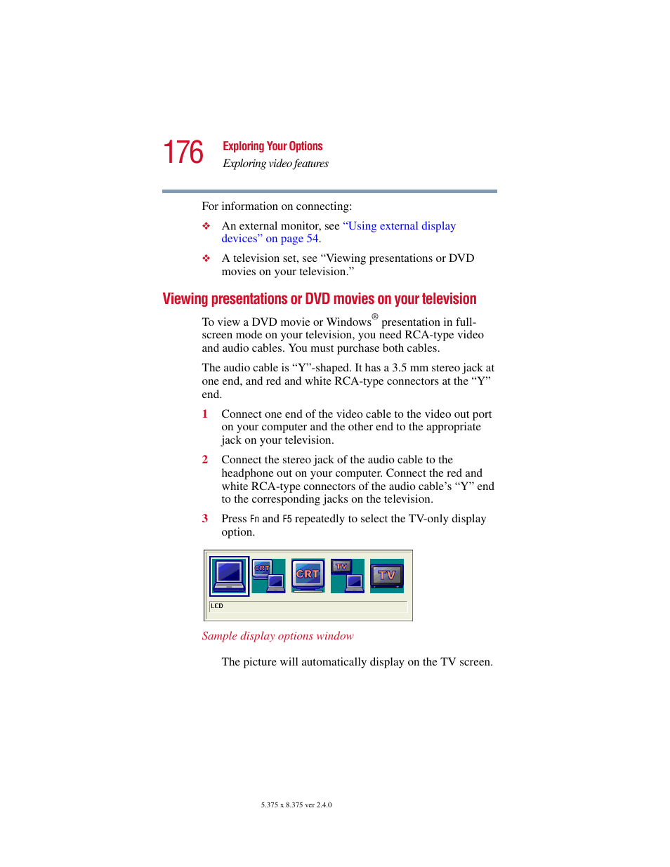 Viewing presentations or, Dvd movies on your television, Viewing presentations or dvd movies on your | Toshiba 2400 User Manual | Page 176 / 300