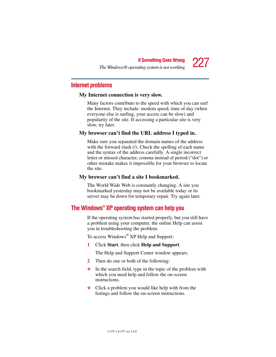 Internet problems, The windows® xp operating system can help you, Internet problems the windows | The windows, Xp operating system can help you | Toshiba 2400 User Manual | Page 227 / 300