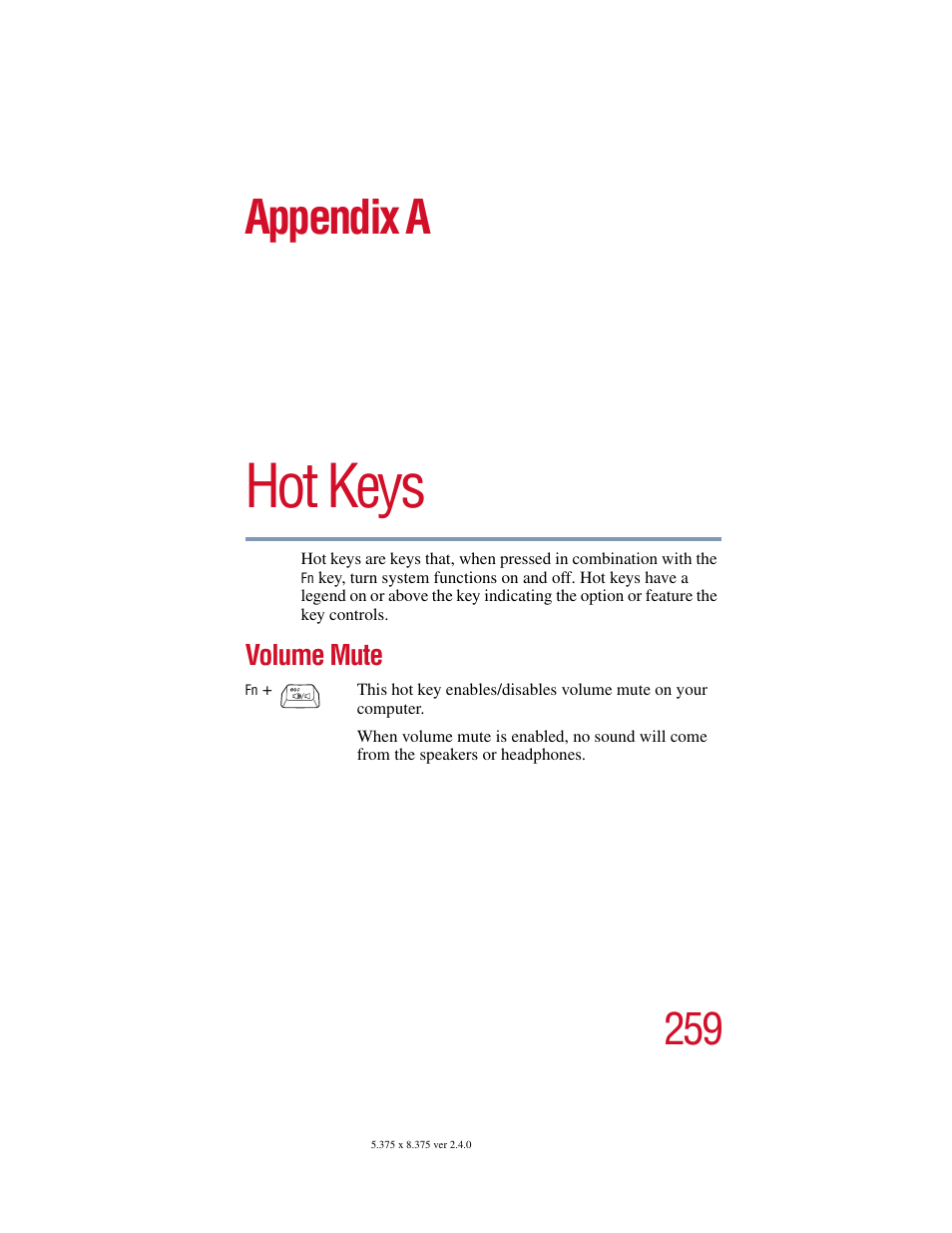 Appendix a: hot keys, Volume mute, Hot keys | Appendix a | Toshiba 2400 User Manual | Page 259 / 300