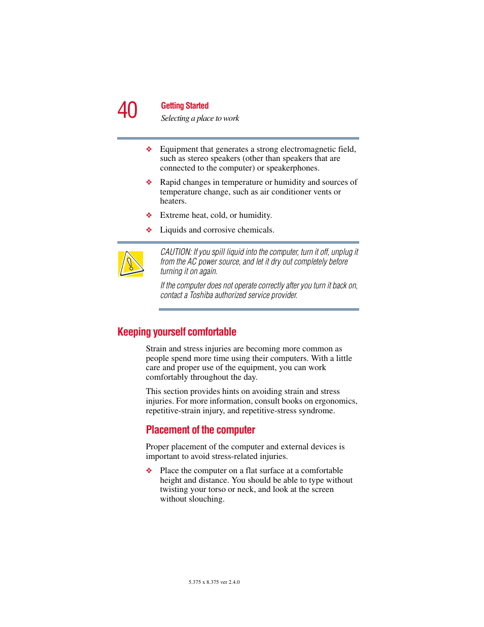 Keeping yourself comfortable | Toshiba 2400 User Manual | Page 40 / 300