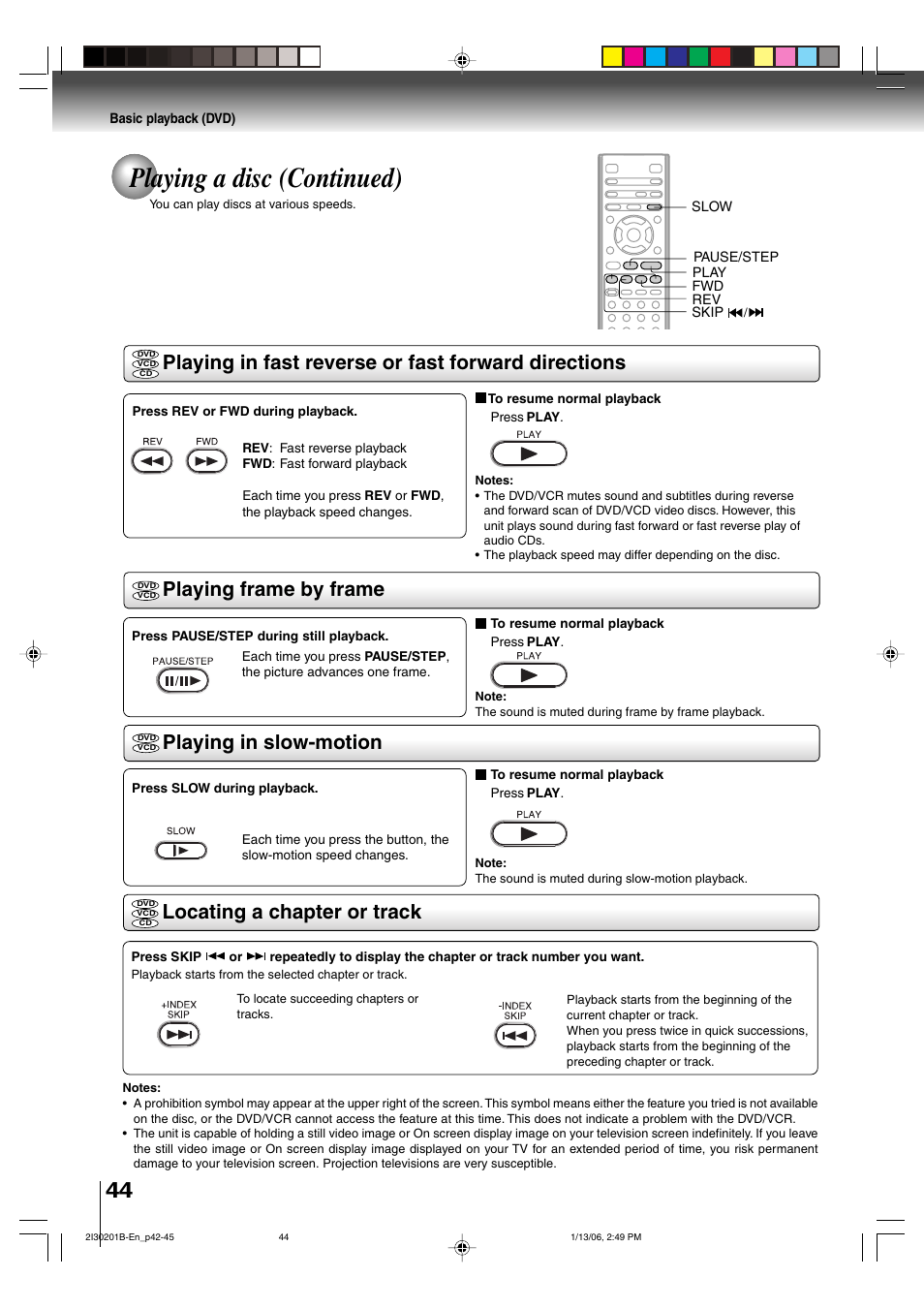 Playing a disc (continued), Playing frame by frame, Playing in fast reverse or fast forward directions | Locating a chapter or track playing in slow-motion | Toshiba SD-KV550SU User Manual | Page 44 / 72