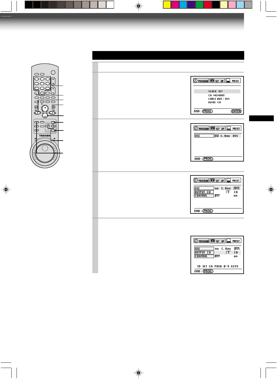 Satellite receiver set-up, Press prog . to display the menu screen, Select “preset” using ff or rew , and press enter | Select “dss” using ff, Type a : the output channel number of your dss | Toshiba W-717 User Manual | Page 37 / 47