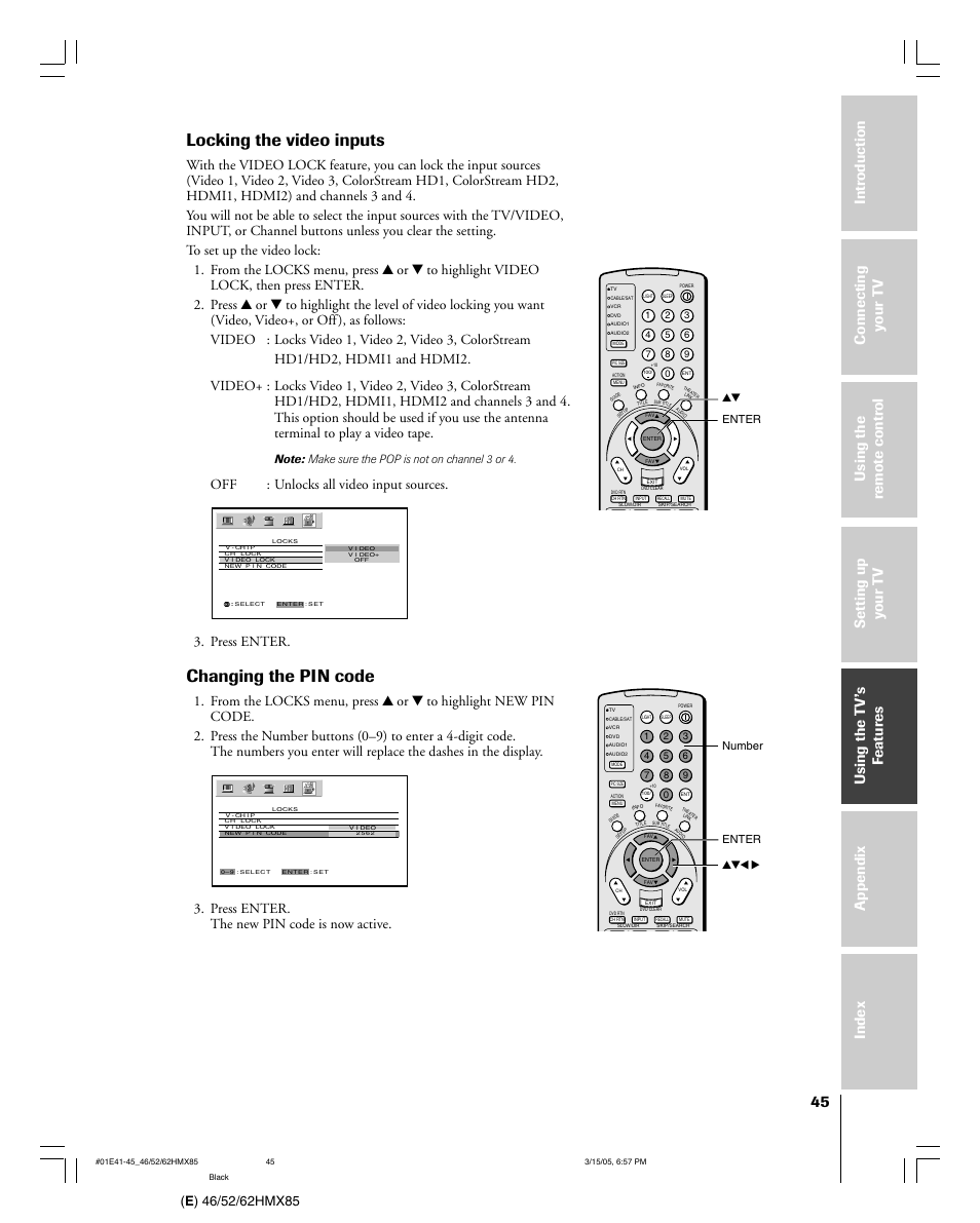 Locking the video inputs, Changing the pin code, Off : unlocks all video input sources | Press enter, Press enter. the new pin code is now active, Yzx • enter number, Yz enter | Toshiba 46HMX85 User Manual | Page 45 / 72