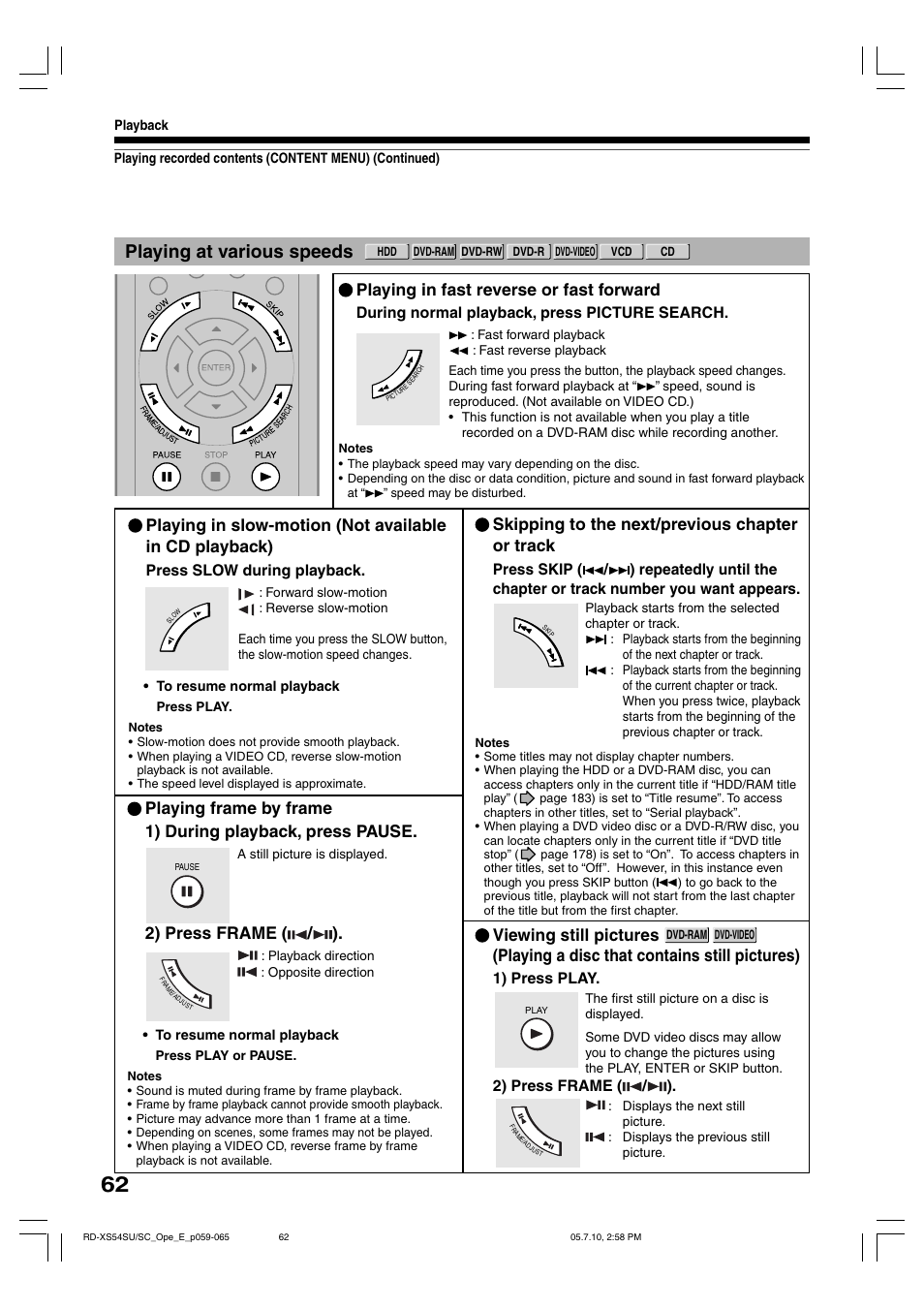 Playing at various speeds, Playing in fast reverse or fast forward, Skipping to the next/previous chapter or track | During normal playback, press picture search, 1) press play, 2) press frame ( / ), Press slow during playback | Toshiba RD-XS54SU User Manual | Page 62 / 100