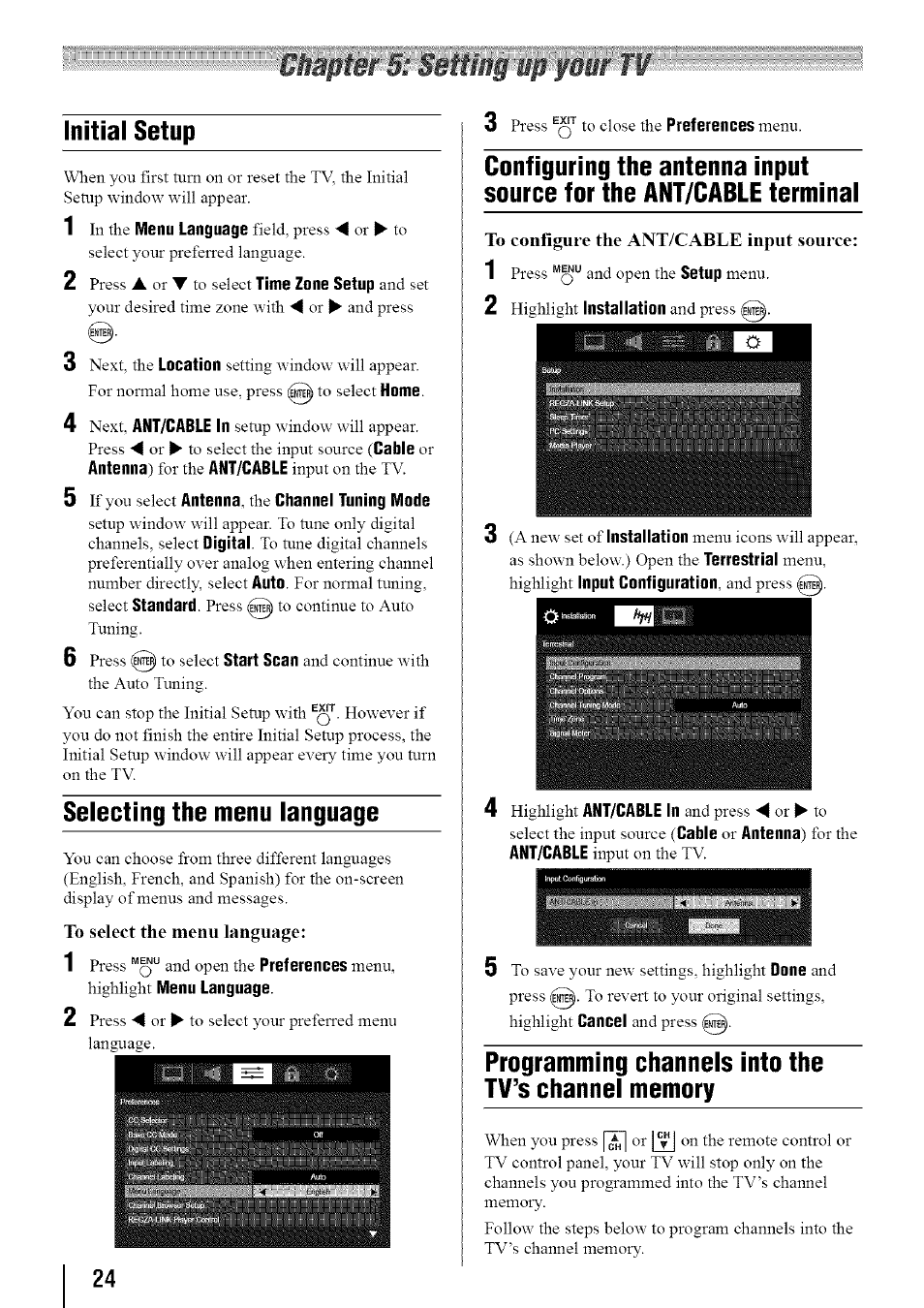 Selecting the menu language, Programming channels into the tv’s channel memory, Initial setup | Pres.s to close the | Toshiba 19SL410U User Manual | Page 24 / 62