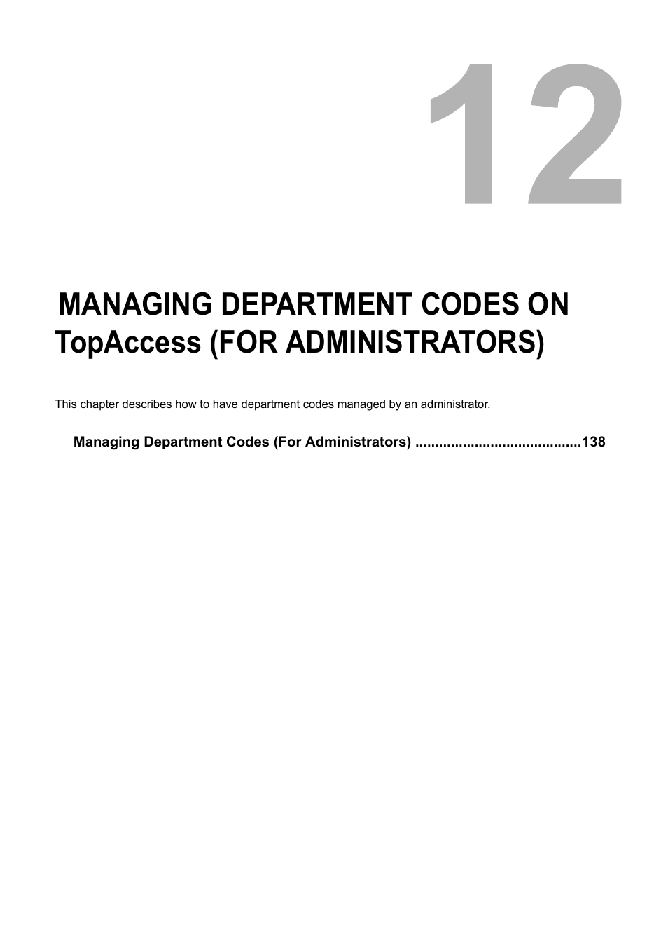 Chapter 12 managing department codes on topaccess, For administrators), P.137 “managing department codes on topaccess (for | Administrators) | Toshiba GA-1190 User Manual | Page 139 / 156