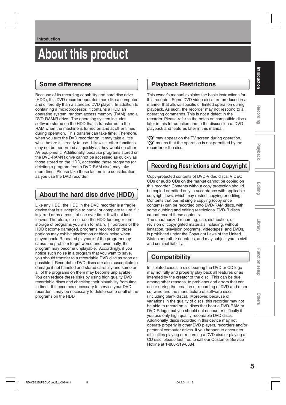 About this product, Some differences, About the hard disc drive (hdd) | Playback restrictions, Recording restrictions and copyright, Compatibility | Toshiba RD-XS52SC User Manual | Page 5 / 179
