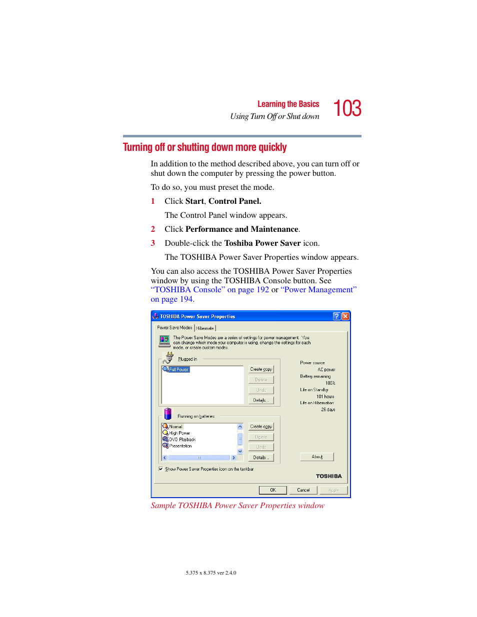 Turning off or shutting down more quickly | Toshiba Satellite 2415 Series User Manual | Page 103 / 279