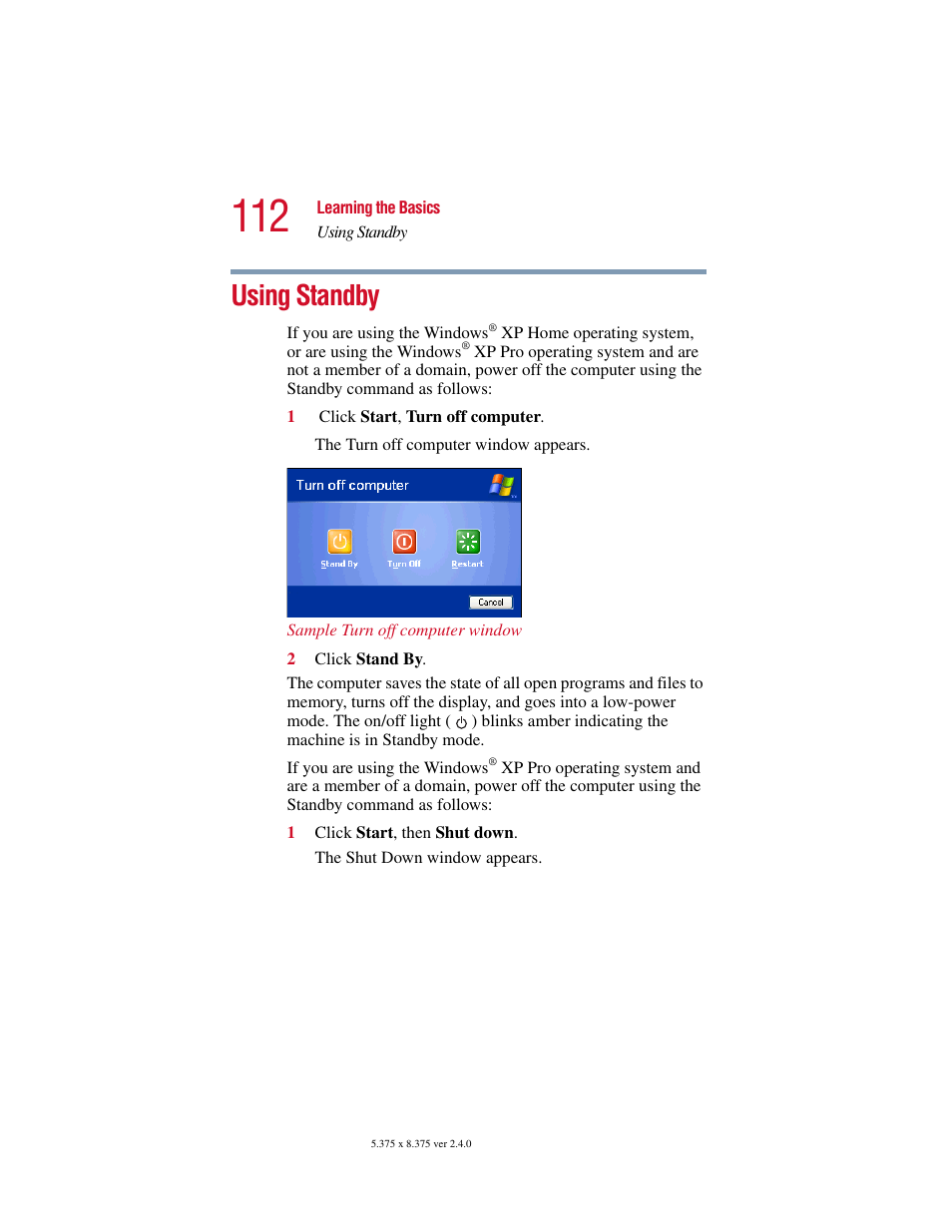 Using standby | Toshiba Satellite 2415 Series User Manual | Page 112 / 279