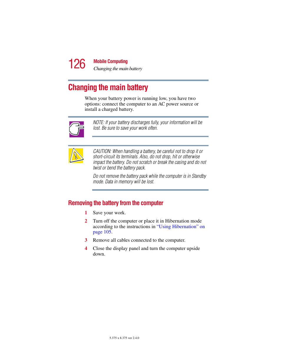 Changing the main battery, Removing the battery from the computer | Toshiba Satellite 2415 Series User Manual | Page 126 / 279