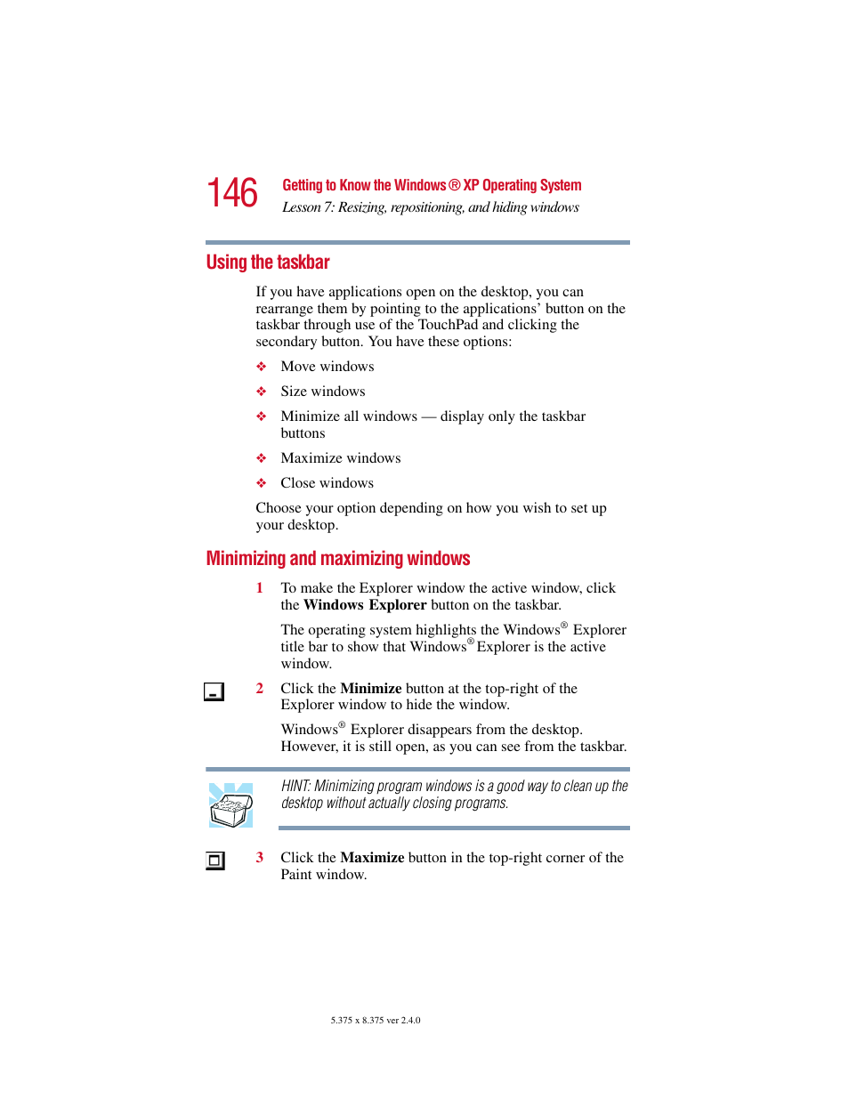 Using the taskbar, Minimizing and maximizing windows | Toshiba Satellite 2415 Series User Manual | Page 146 / 279