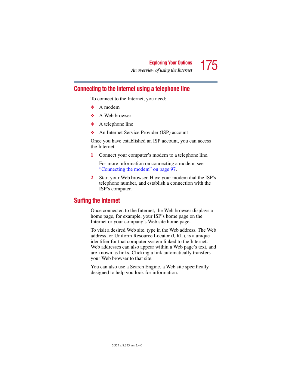 Connecting to the internet using a telephone line, Surfing the internet, Connecting to the internet | Using a telephone line | Toshiba Satellite 2415 Series User Manual | Page 175 / 279