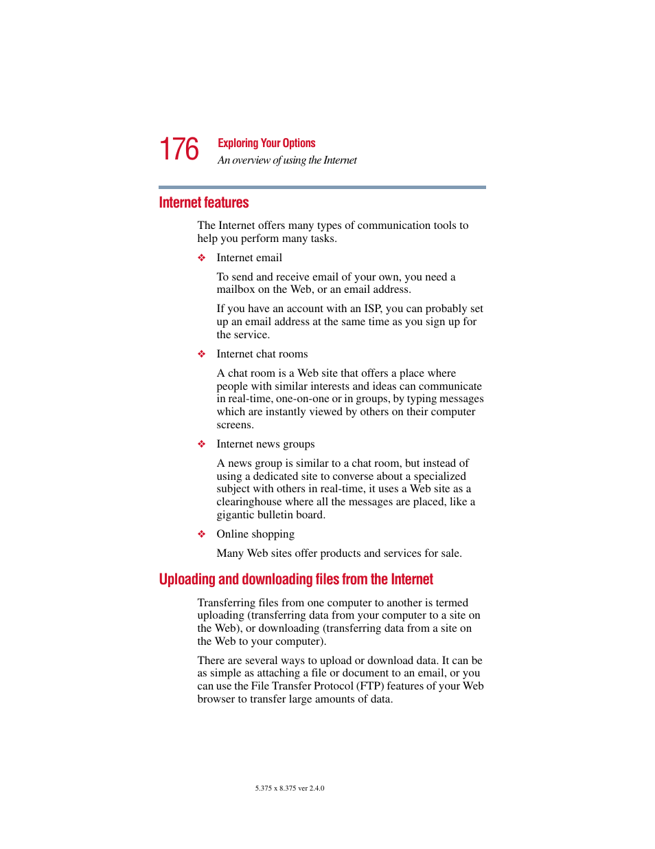 Internet features, Uploading and downloading files from the internet, Internet features uploading and downloading files | From the internet | Toshiba Satellite 2415 Series User Manual | Page 176 / 279