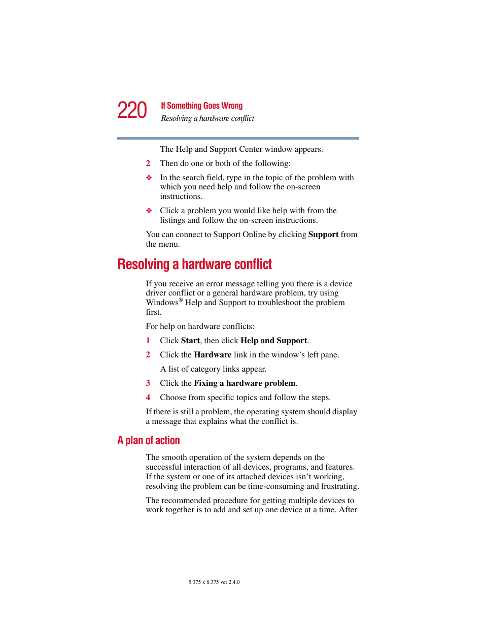 Resolving a hardware conflict, A plan of action | Toshiba Satellite 2415 Series User Manual | Page 220 / 279