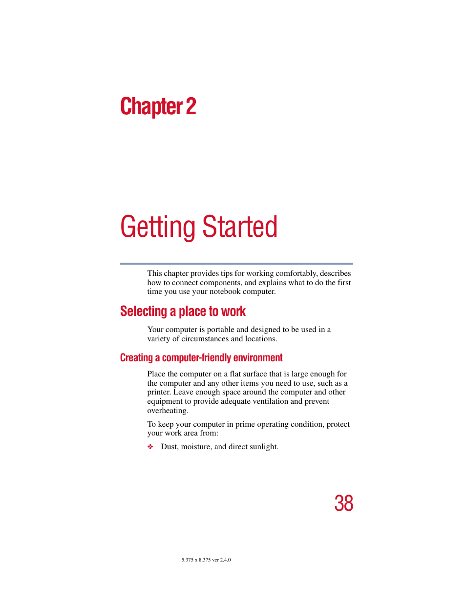 Chapter 2: getting started, Selecting a place to work, Creating a computer-friendly environment | Getting started, Chapter 2 | Toshiba Satellite 2415 Series User Manual | Page 38 / 279