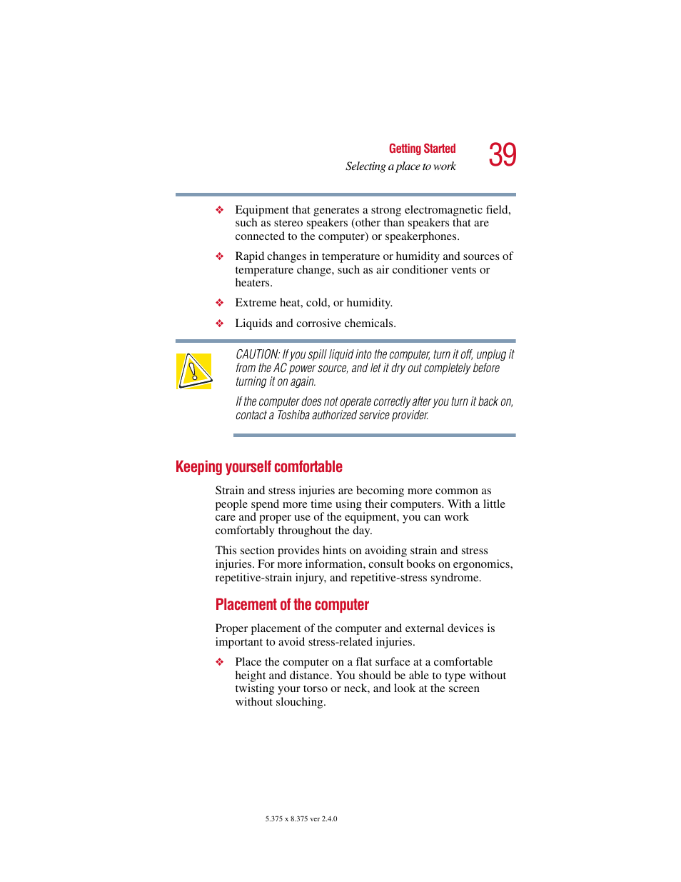 Keeping yourself comfortable | Toshiba Satellite 2415 Series User Manual | Page 39 / 279