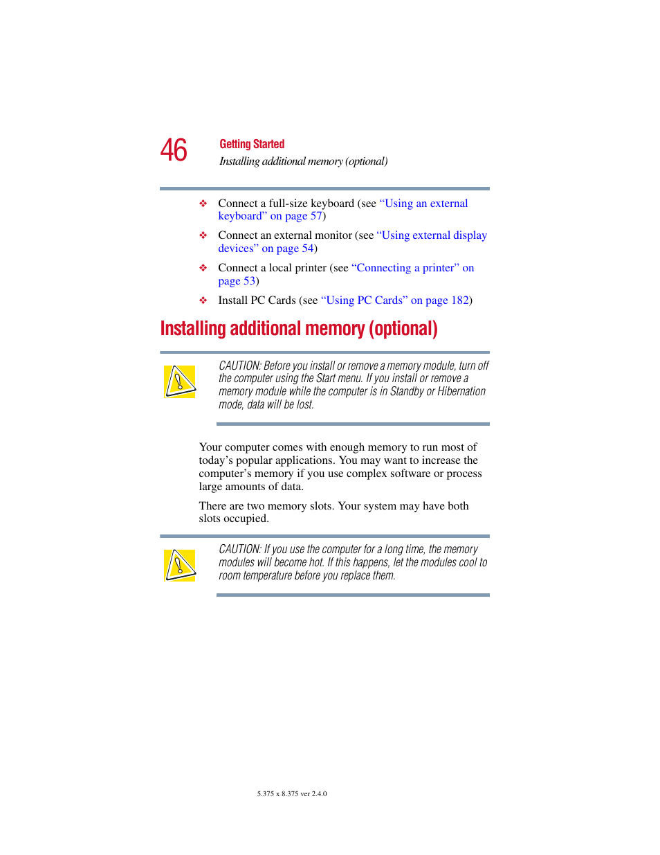 Installing additional memory (optional), Installing additional memory | Toshiba Satellite 2415 Series User Manual | Page 46 / 279