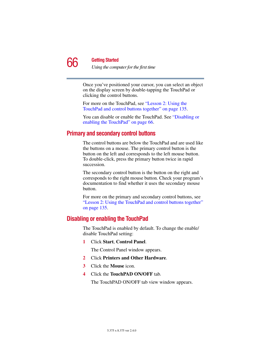 Primary and secondary control buttons, Disabling or enabling the touchpad | Toshiba Satellite 2415 Series User Manual | Page 66 / 279