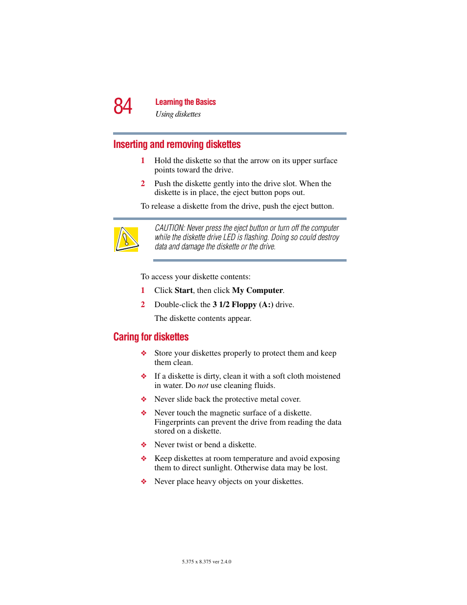 Inserting and removing diskettes, Caring for diskettes | Toshiba Satellite 2415 Series User Manual | Page 84 / 279