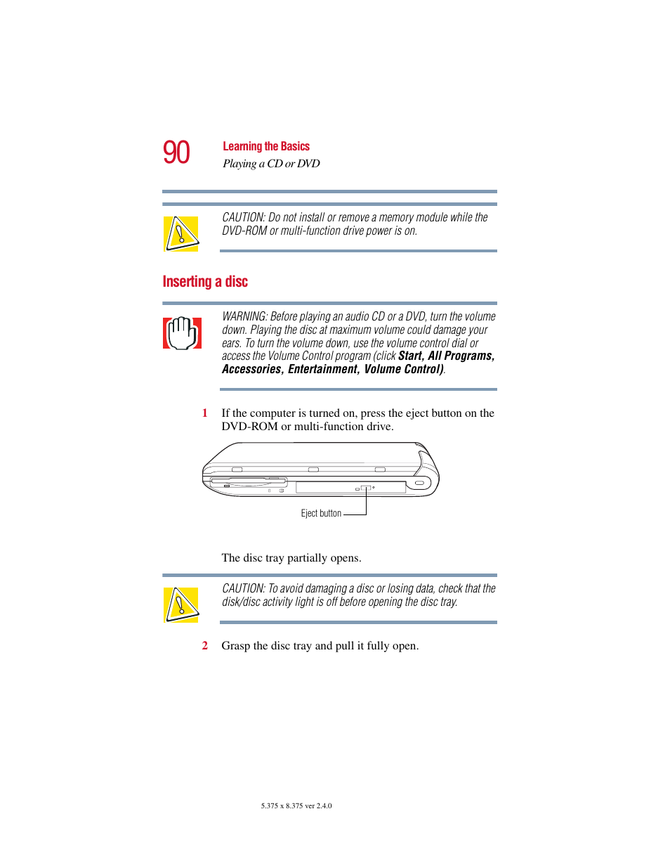 Inserting a disc | Toshiba Satellite 2415 Series User Manual | Page 90 / 279