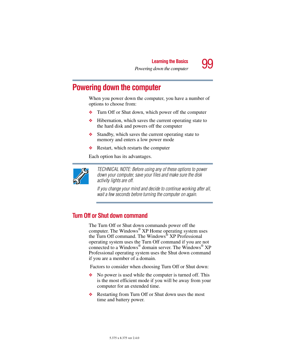 Powering down the computer, Turn off or shut down command, Powering down the computer” on | Toshiba Satellite 2415 Series User Manual | Page 99 / 279