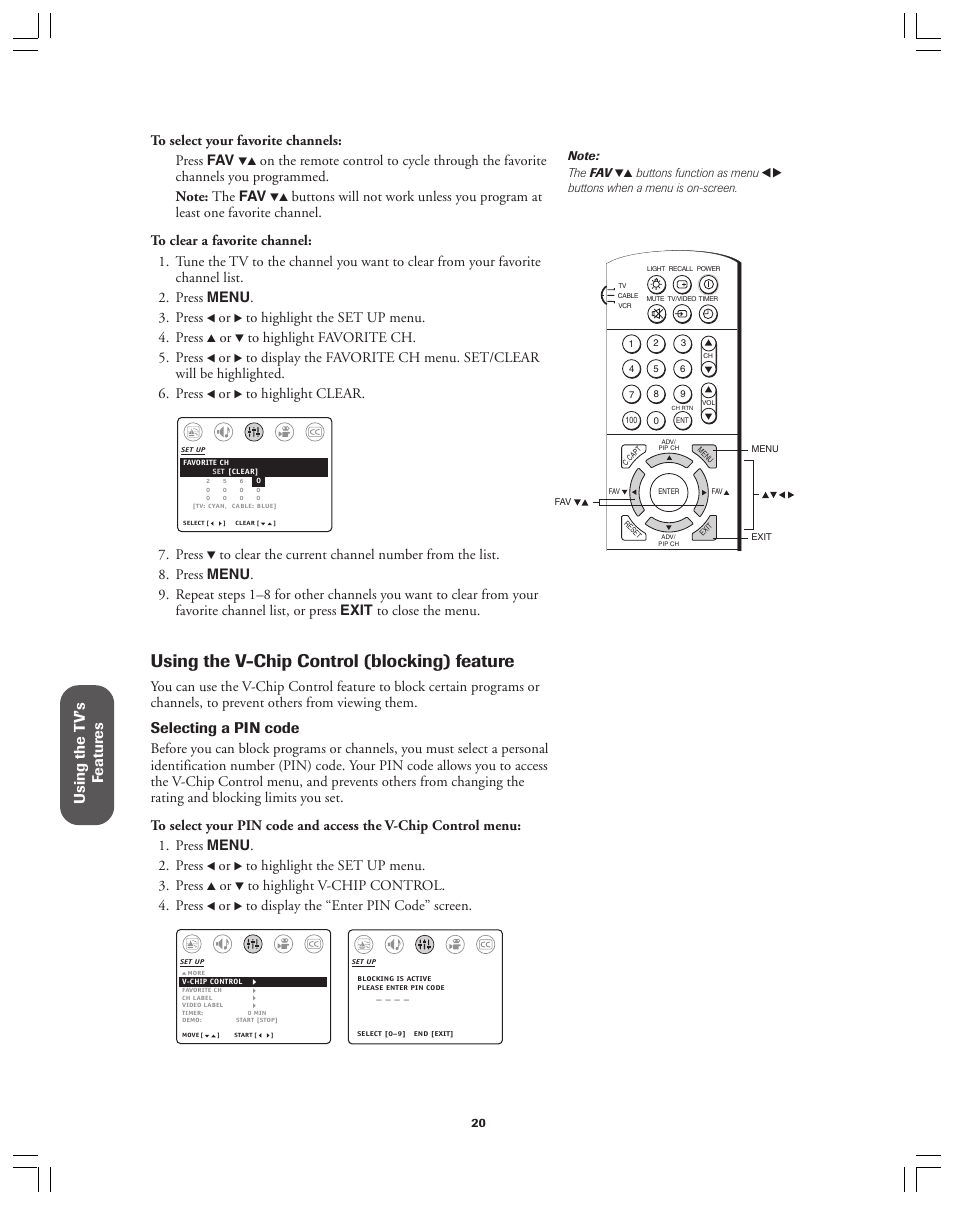 V-chip, Using the v-chip control (blocking) feature, Using the t v’s f eatur es | Selecting a pin code, Press | Toshiba 36A12 User Manual | Page 20 / 41