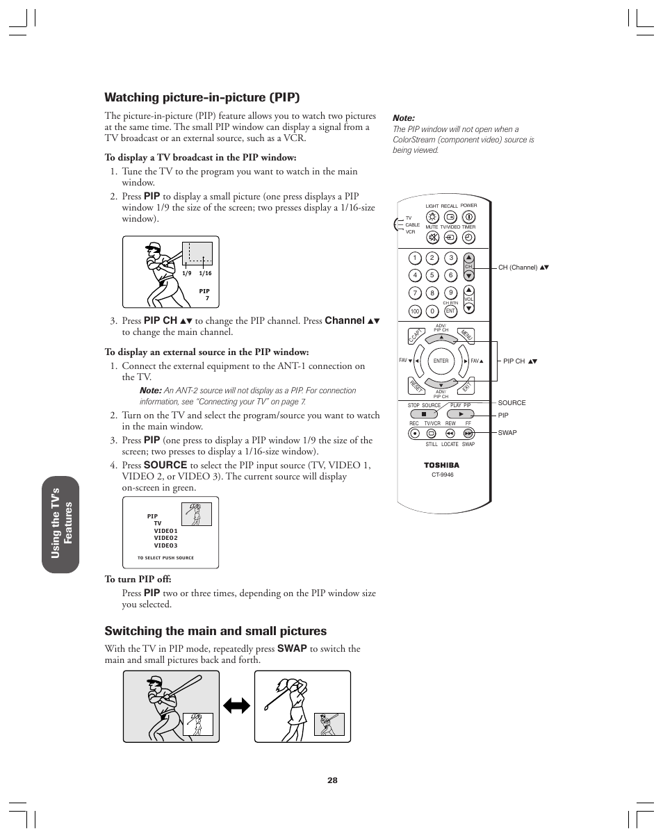 Picture-in-picture (pip), Watching picture-in-picture (pip), Switching the main and small pictures | Using the t v’s f eatur es, Press pip ch | Toshiba 36A12 User Manual | Page 28 / 41